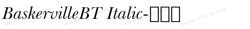 BaskervilleBT Italic字体转换